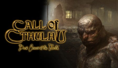 Call of Cthulhu Dark Corners of the Earth