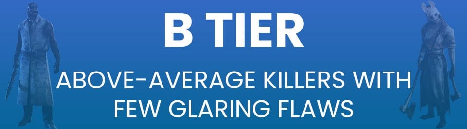 Dead by Daylight Killers Tier List B Tier