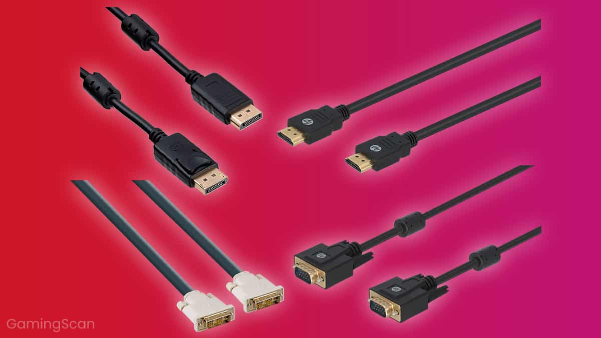 DisplayPort vs HDMI vs DVI vs VGA