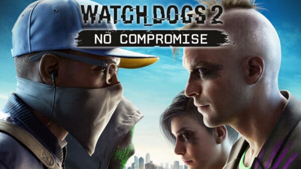 DLC Expansions Watch Dogs 2 No Compromise