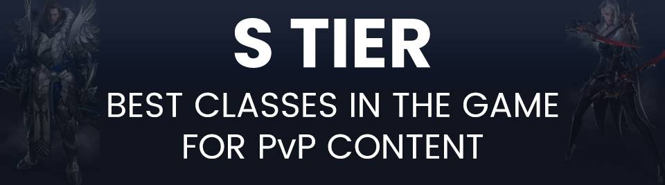 Lost Ark PvP Tier List S Tier