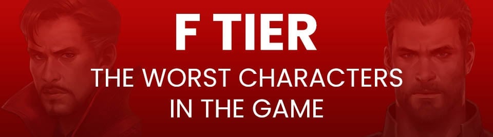 MARVEL Future Fight Tier List Tier F