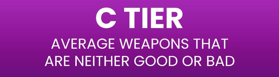 Mordhau Weapons Tier List C Tier