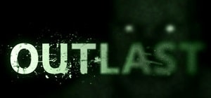 Outlast