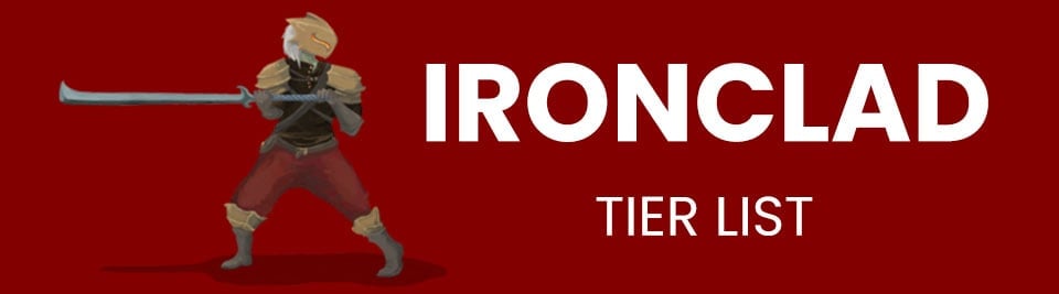 Slay The Spire Ironclad Tier List